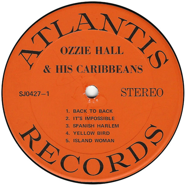 Ozzie Hall & His Caribbeans - Grand Bahama Island, The Island Of Oz | Atlantis Records (CS 0427) - 3 Ozzie Hall & His Caribbeans - Grand Bahama Island, The Island Of Oz | Atlantis Records (CS 0427) - 3