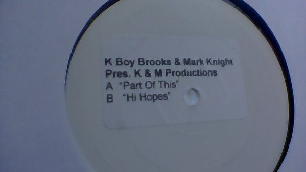 Kevin Brooks & Mark Knight Pres. K & M - Part Of This / Hi Hopes | Ultra Vinyl (VU 710)