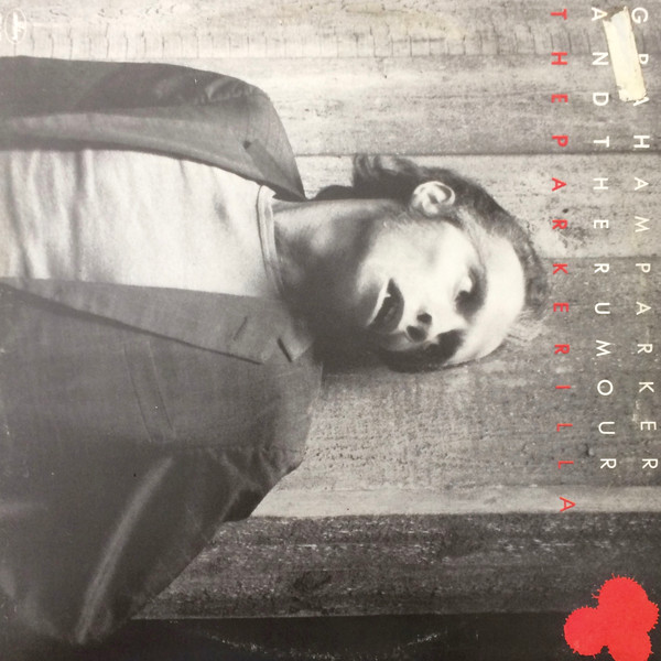 Graham Parker And The Rumour - The Parkerilla | Mercury (SRM-2-100)