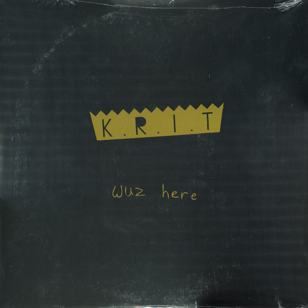 Big K.R.I.T. - K.R.I.T. Wuz Here | Green Streets Entertainment (GSE-742) - main Big K.R.I.T. - K.R.I.T. Wuz Here | Green Streets Entertainment (GSE-742) - main