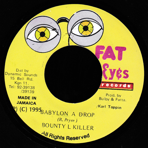 Bounty Killer - Babylon A Drop | Fat Eyes Records (none)