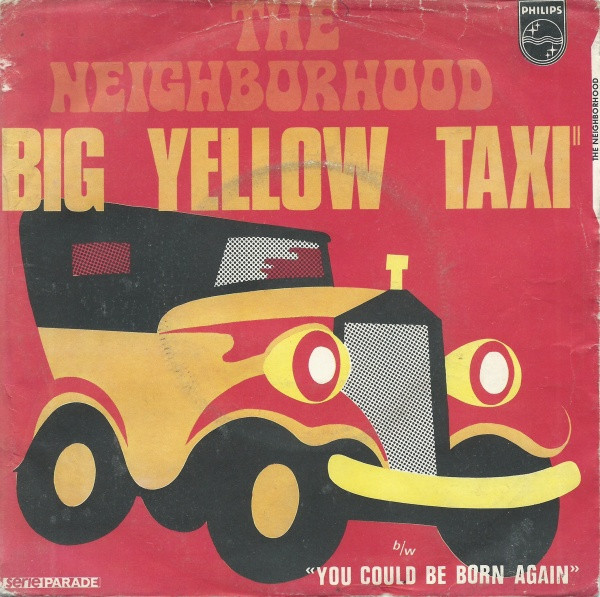 The Neighborhood - Big Yellow Taxi | Philips (6073 800) - main