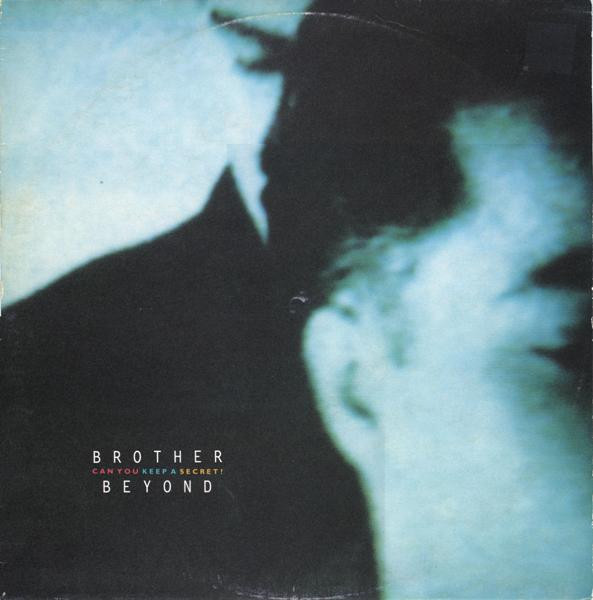 Brother Beyond - Can You Keep A Secret? | Parlophone (14 2023036) - main Brother Beyond - Can You Keep A Secret? | Parlophone (14 2023036) - main