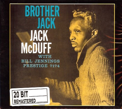 Brother Jack McDuff With Bill Jennings - Brother Jack | Prestige (PR 20 7174-2)