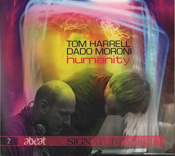 Tom Harrell , Dado Moroni - Humanity | Abeat Records (AB JZ 051)