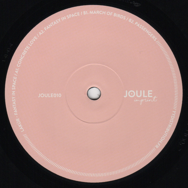 Mara Lakour - Fantasy In Space | Joule Imprint (JOULE010) - 2 Mara Lakour - Fantasy In Space | Joule Imprint (JOULE010) - 2