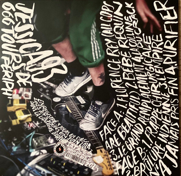 Jessica 93 - 666 Tours de Periph’ | Born Bad Records (BB192LP) - 2 Jessica 93 - 666 Tours de Periph’ | Born Bad Records (BB192LP) - 2