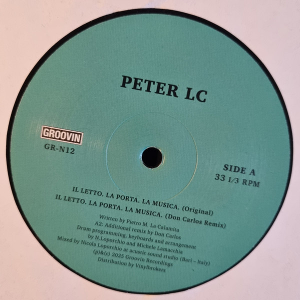Peter LC - Il Letto. La Porta. La Musica. | Groovin Recordings (GR-N12)