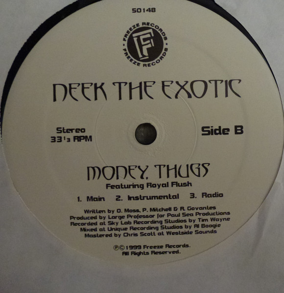 Neek The Exotic - Turn It Out / Money, Thugs | Freeze Records (50148) - 4