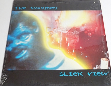 The Waxmen - Slick View | Vital Music (BFA026) - 2