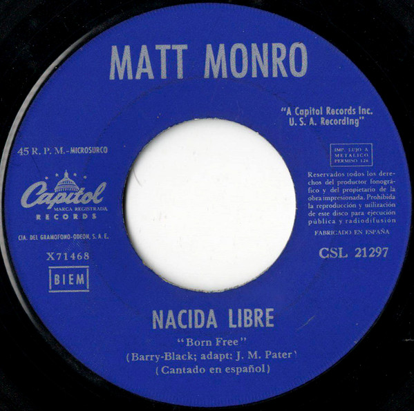Matt Monro - No Puedo Quitar Mis Ojos De Ti / Nacida Libre | Capitol Records (CSL 21297) - 4