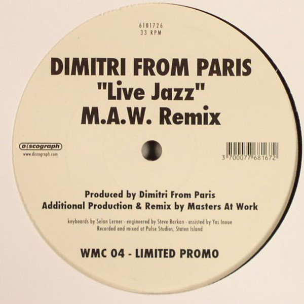 Dimitri From Paris - Live Jazz (M.A.W. Remix) | Discograph (6101726) - main Dimitri From Paris - Live Jazz (M.A.W. Remix) | Discograph (6101726) - main