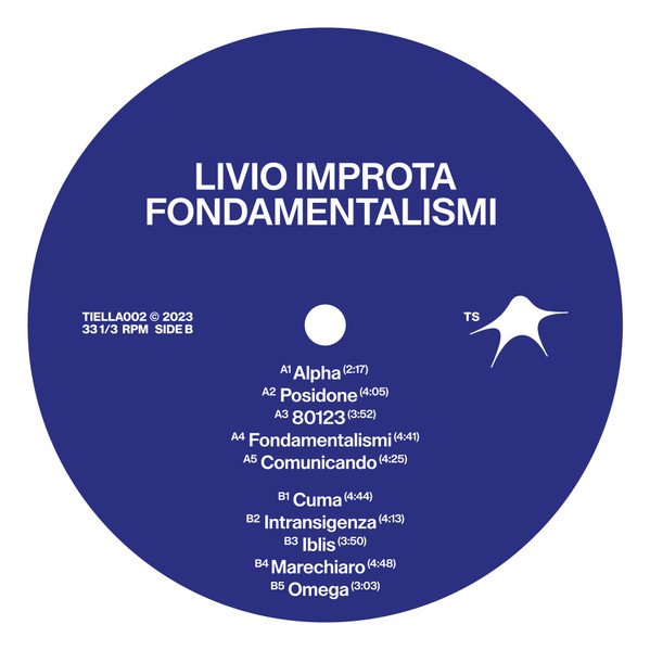 Livio Improta - Fondamentalismi | Tiella Sound (TIELLA002) - 2 Livio Improta - Fondamentalismi | Tiella Sound (TIELLA002) - 2