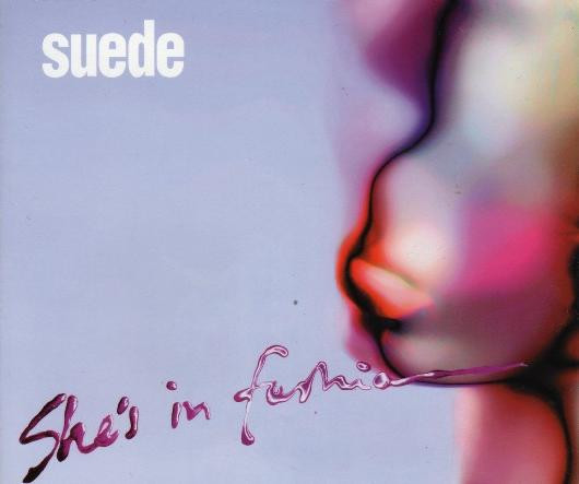 Suede - She's In Fashion | Nude Records (NUD 667438 5) - main