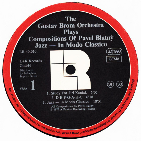 Gustav Brom Orchestra Plays Compositions Of Pavel Blatný - Jazz – In Modo Classico | L+R Records (LR 40.010) - 3 Gustav Brom Orchestra Plays Compositions Of Pavel Blatný - Jazz – In Modo Classico | L+R Records (LR 40.010) - 3
