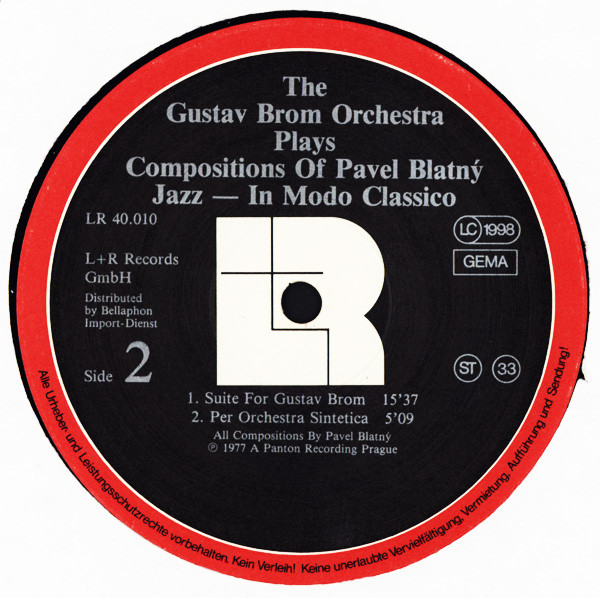 Gustav Brom Orchestra Plays Compositions Of Pavel Blatný - Jazz – In Modo Classico | L+R Records (LR 40.010) - 4 Gustav Brom Orchestra Plays Compositions Of Pavel Blatný - Jazz – In Modo Classico | L+R Records (LR 40.010) - 4