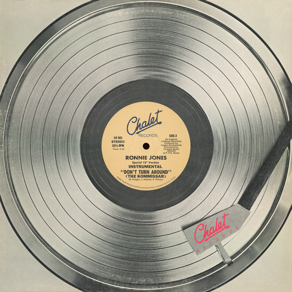 Ronnie Jones - Don't Turn Around (The Kommissar) (Special 12" Version) (12") [Vinyl] | Chalet Records (CH 803) - 3