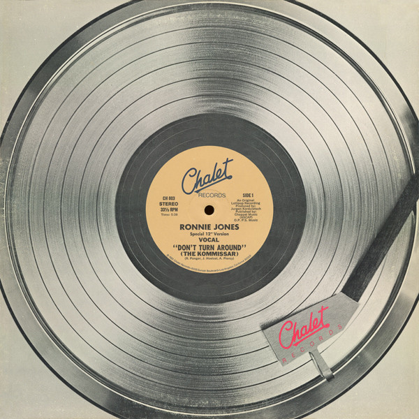 Ronnie Jones - Don't Turn Around (The Kommissar) (Special 12" Version) (12") [Vinyl] | Chalet Records (CH 803) - 2