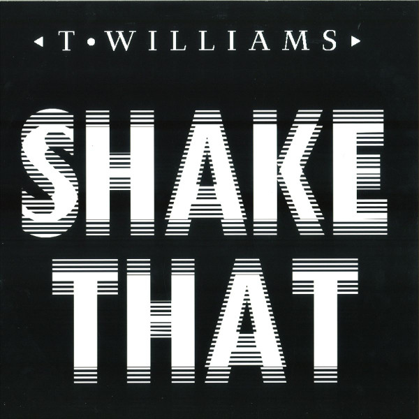 T.Williams - Shake That | PMR Records (PMR 053)