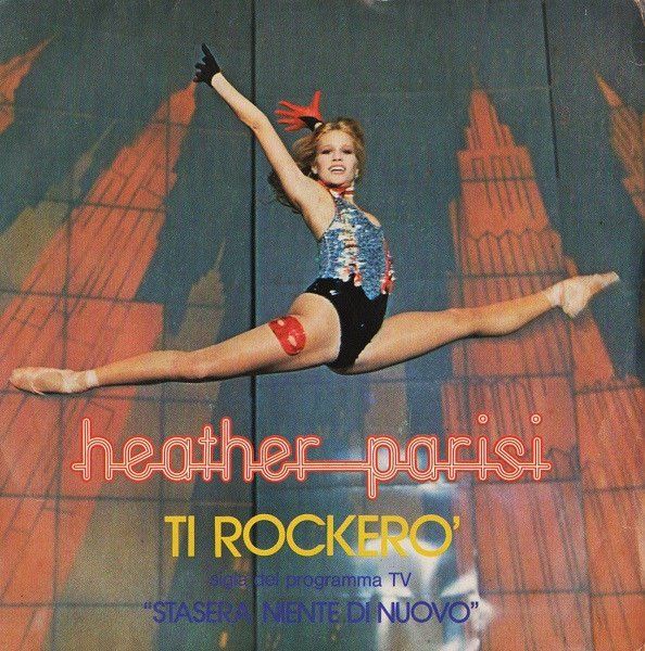 Heather Parisi - Ti Rockerò | CGD (CGD 10302)