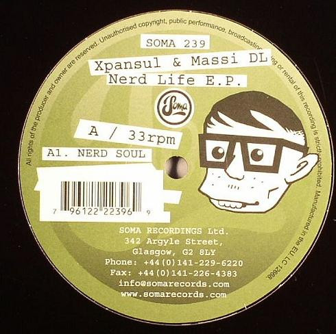 Xpansul & Massi DL - Nerd Life E.P. | Soma Quality Recordings (SOMA 239)
