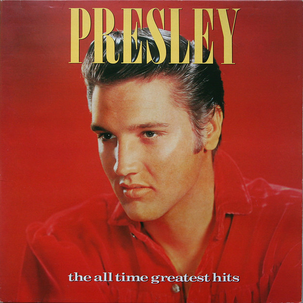 Elvis Presley - The All Time Greatest Hits | RCA (PL 90100 (2)) - main Elvis Presley - The All Time Greatest Hits | RCA (PL 90100 (2)) - main
