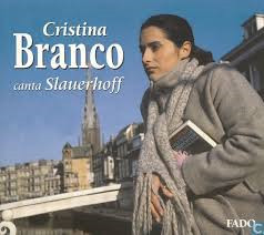 Cristina Branco - Canta Slauerhoff | Harmonia Mundi (CCPH003)