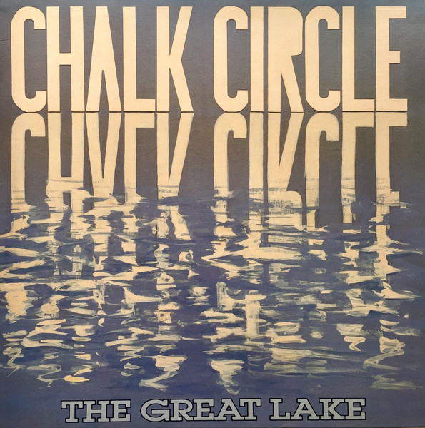 Chalk Circle - The Great Lake | Duke Street Records (DSR 41024)