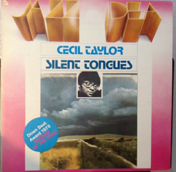 Cecil Taylor - Silent Tongues | Freedom (FLP 40146) - main Cecil Taylor - Silent Tongues | Freedom (FLP 40146) - main