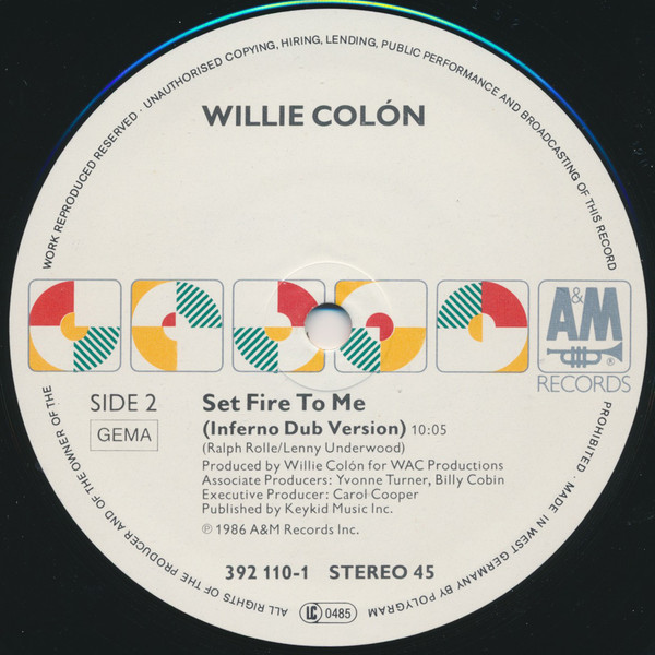 Willie Colón - Set Fire To Me | A&M Records (392 110-1) - 2 Willie Colón - Set Fire To Me | A&M Records (392 110-1) - 2