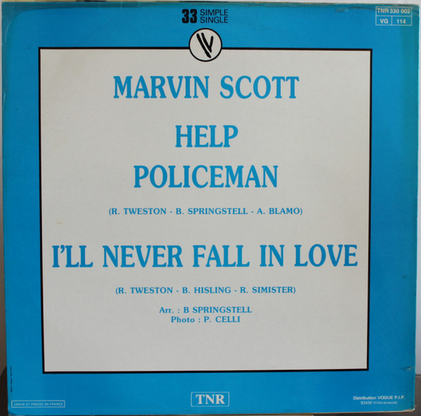 Marvin Scott - Help Policeman / I'll Never Fall In Love | TNR (330002) - 2