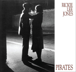 Rickie Lee Jones - Pirates | Warner Bros. Records (W 56816)