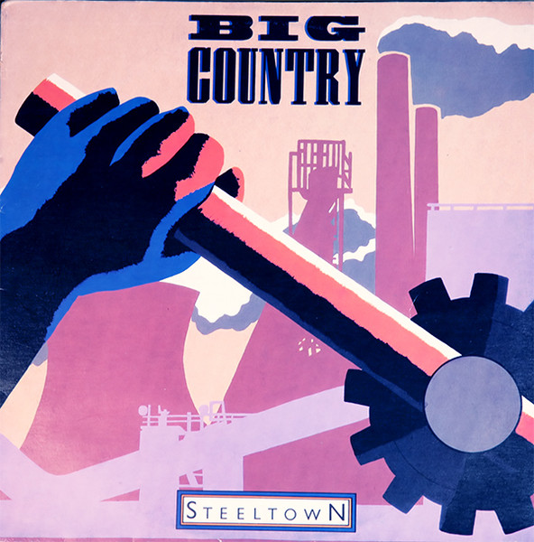 Big Country - Steeltown | Mercury (822 831-1)