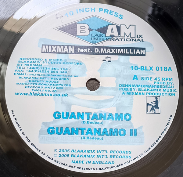 Mixman Feat. D. Maximillian / Mixman Feat. Special A. - Guantanamo / Sheshamane Call | Blakamix (BLX 018) - main