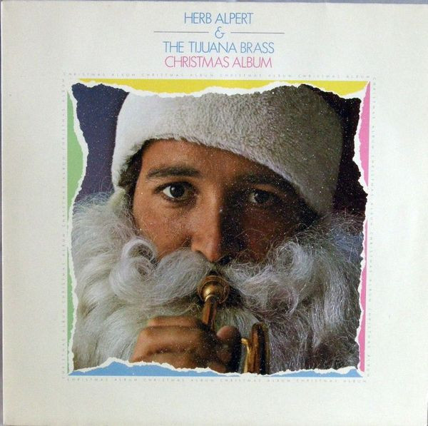 Herb Alpert & The Tijuana Brass - Christmas Album | A&M Records (393 113-1) - main Herb Alpert & The Tijuana Brass - Christmas Album | A&M Records (393 113-1) - main