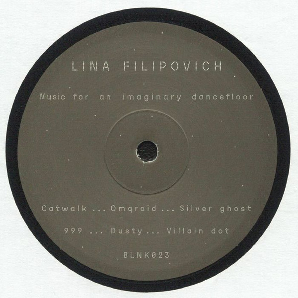 Lina Filipovich - Music for an imaginary dancefloor | Blank Mind (BLNK023) - main