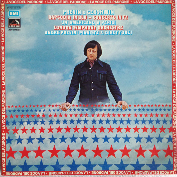 George Gershwin - London Symphony Orchestra . André Previn - Rhapsodia In Blu - Concerto In Fa - Un Americano A Parigi | La Voce Del Padrone (3C 065-02199)