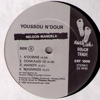 Youssou N'Dour And Le Super Etoile De Dakar - Nelson Mandela | Earthworks (ERT 1009) - 4 Youssou N'Dour And Le Super Etoile De Dakar - Nelson Mandela | Earthworks (ERT 1009) - 4