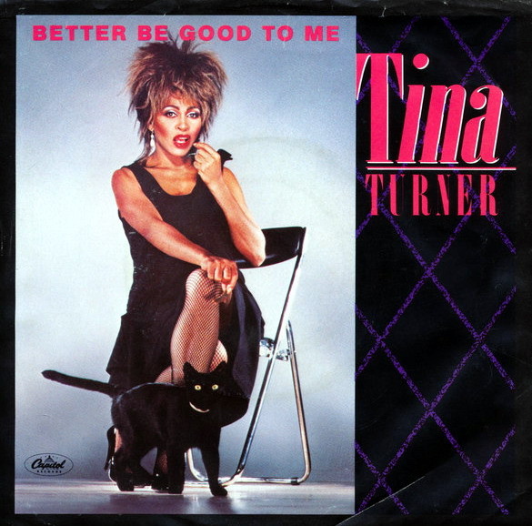 Tina Turner - Better Be Good To Me | Capitol Records (B-5387)