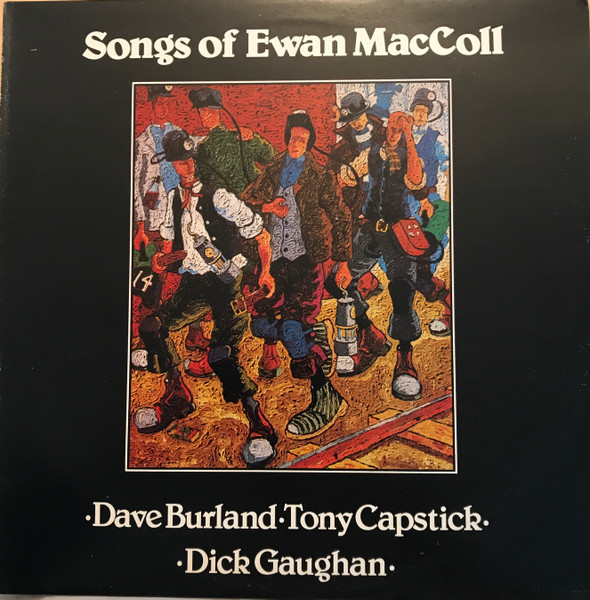 Songs Of Ewan MacColl