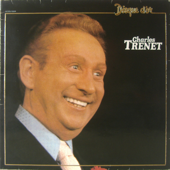 Charles Trenet - Disque D'Or | Columbia (2C 070-72009)