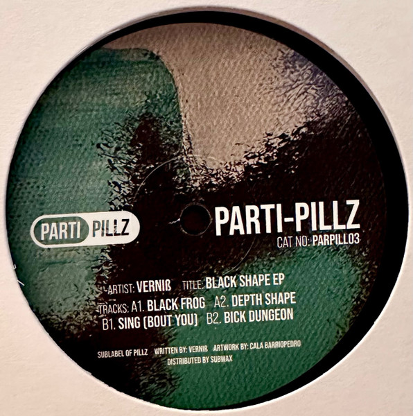 Verniß - Black Shape EP | Parti Pillz (PARPILL03) - main Verniß - Black Shape EP | Parti Pillz (PARPILL03) - main