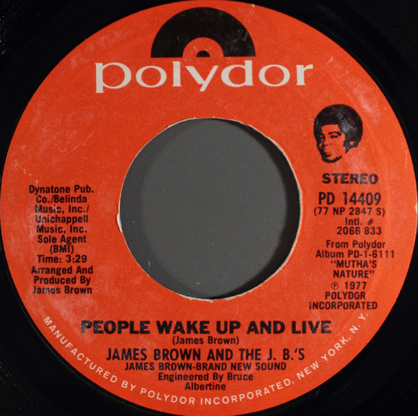 James Brown & The J.B.'s - Give Me Some Skin / People Wake Up And Live | Polydor (PD 14409) - 2