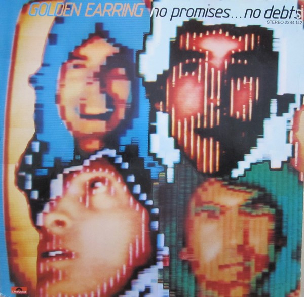 Golden Earring - No Promises ... No Debts | Polydor (2344 142)