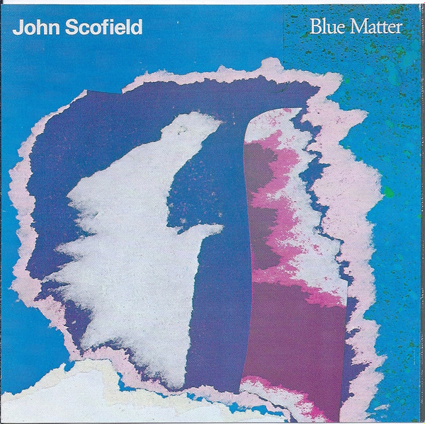 John Scofield - Blue Matter | Gramavision (R2 79403)