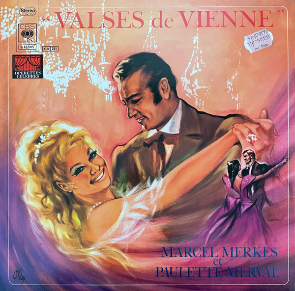 Marcel Merkes - Paulette Merval - Valses De Vienne | CBS (S 63 905) - main