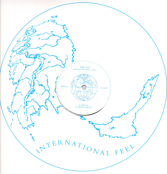 Feel Fly - Mediterranean Dreams - Part 2 | International Feel Recordings (IFEEL074.2) - 3