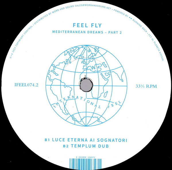 Feel Fly - Mediterranean Dreams - Part 2 | International Feel Recordings (IFEEL074.2) - 2