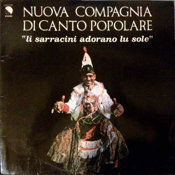 Nuova Compagnia Di Canto Popolare - Li Sarracini Adorano Lu Sole | EMI (3 C064-18026)