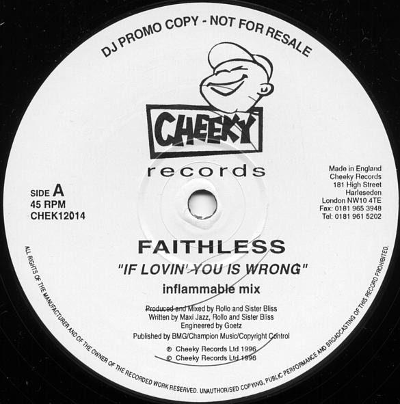 Faithless - If Lovin' You Is Wrong | Cheeky Records (CHEK12014) - main